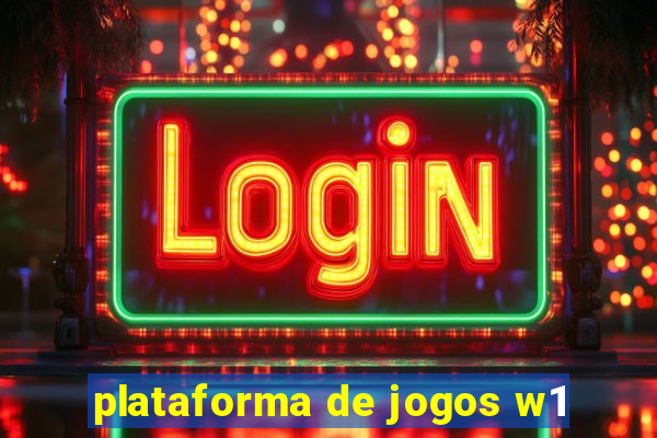 plataforma de jogos w1